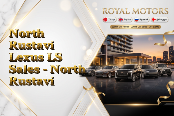 North Rustavi Lexus LS Sales - North Rustavi