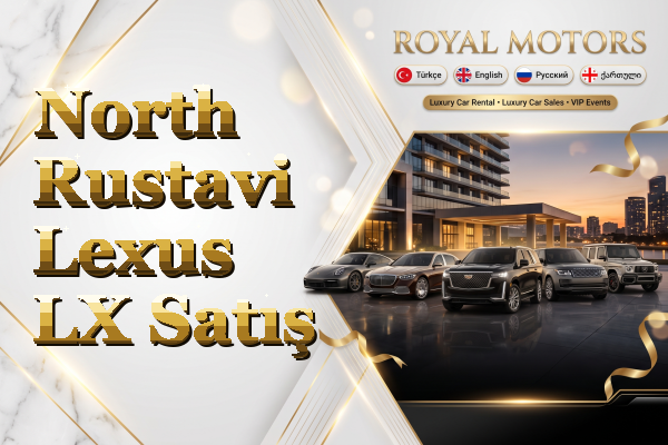 North Rustavi Lexus LX Satış