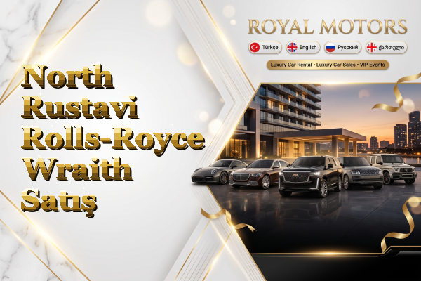 North Rustavi Rolls-Royce Wraith Satış