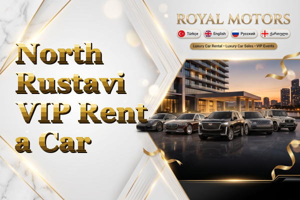 North Rustavi VIP Rent a Car