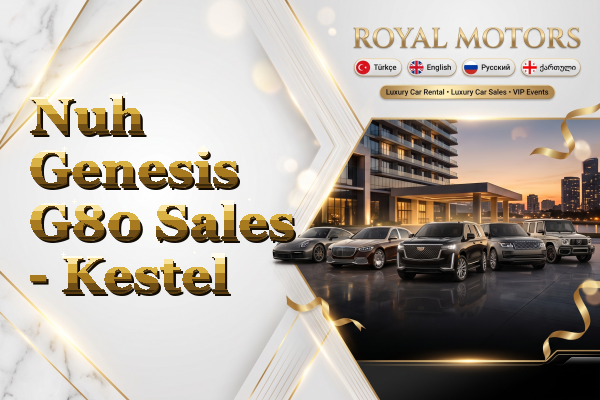 Nuh Genesis G80 Sales - Kestel