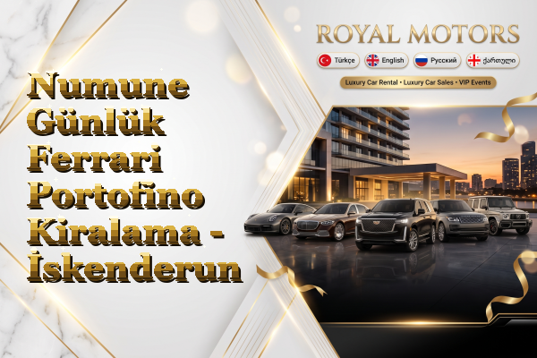 Numune Günlük Ferrari Portofino Kiralama - İskenderun