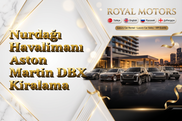 Nurdağı Havalimanı Aston Martin DBX Kiralama