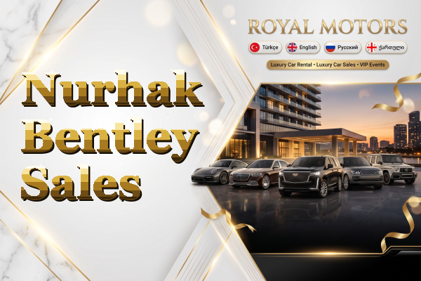 Nurhak Bentley Sales
