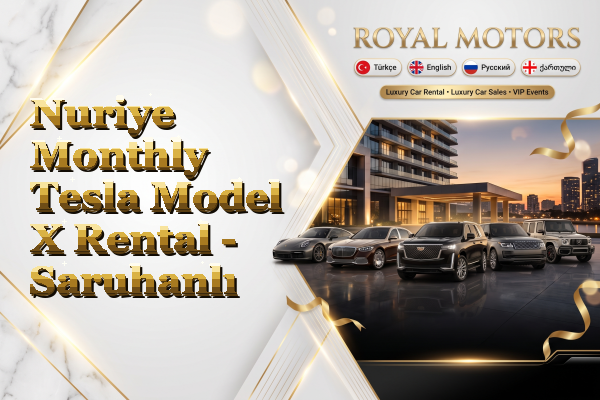 Nuriye Monthly Tesla Model X Rental - Saruhanlı