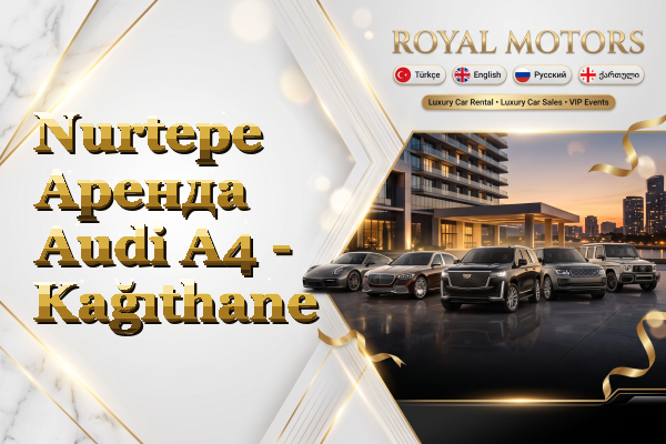 Nurtepe Аренда Audi A4 - Kağıthane