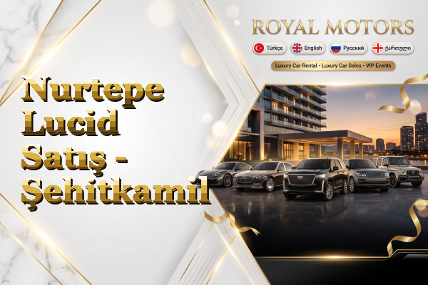 Nurtepe Lucid Satış - Şehitkamil