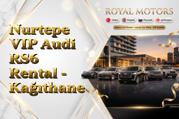 Nurtepe VIP Audi RS6 Rental - Kağıthane