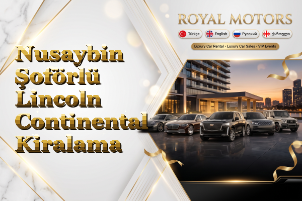 Nusaybin Şoförlü Lincoln Continental Kiralama