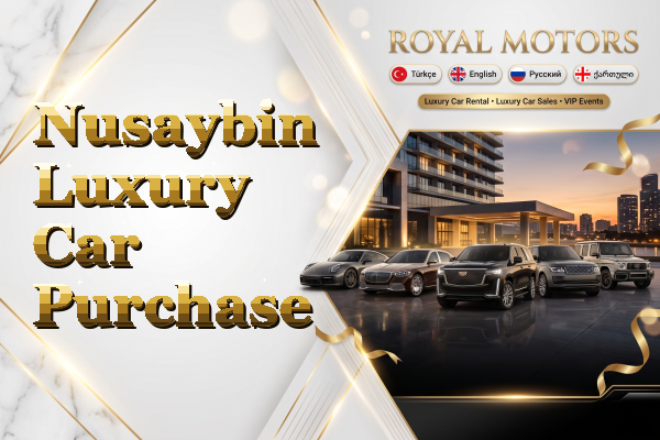Nusaybin Luxury Car Purchase