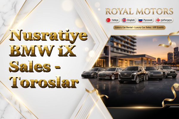 Nusratiye BMW iX Sales - Toroslar