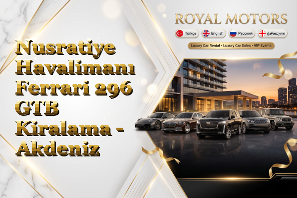 Nusratiye Havalimanı Ferrari 296 GTB Kiralama - Akdeniz