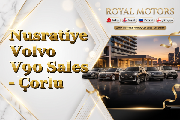 Nusratiye Volvo V90 Sales - Çorlu