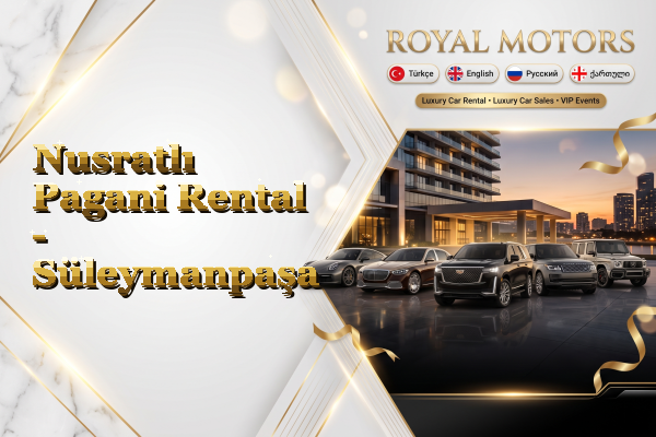 Nusratlı Pagani Rental - Süleymanpaşa