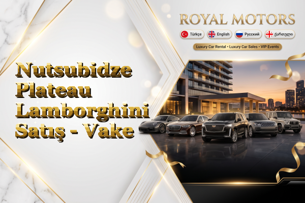 Nutsubidze Plateau Lamborghini Satış - Vake