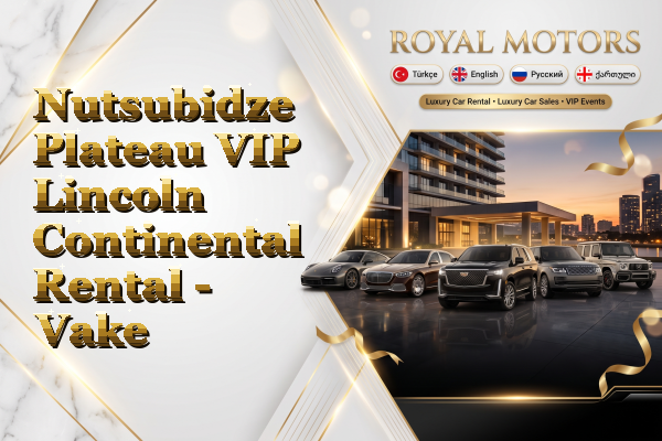 Nutsubidze Plateau VIP Lincoln Continental Rental - Vake