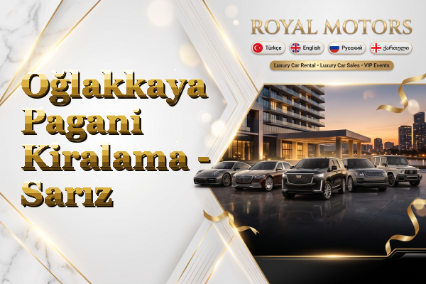 Oğlakkaya Pagani Kiralama - Sarız