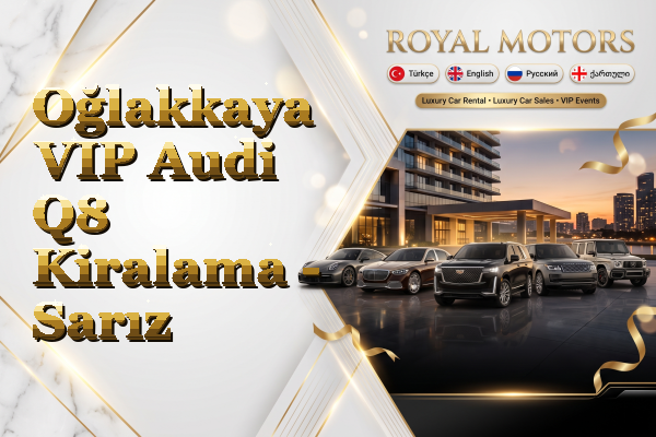 Oğlakkaya VIP Audi Q8 Kiralama - Sarız