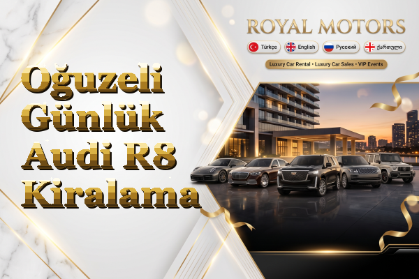 Oğuzeli Günlük Audi R8 Kiralama
