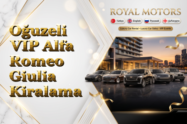 Oğuzeli VIP Alfa Romeo Giulia Kiralama