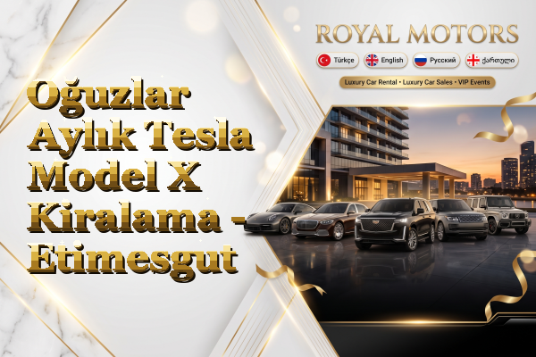 Oğuzlar Aylık Tesla Model X Kiralama - Etimesgut