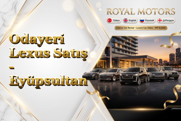 Odayeri Lexus Satış - Eyüpsultan