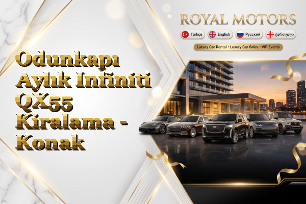 Odunkapı Aylık Infiniti QX55 Kiralama - Konak
