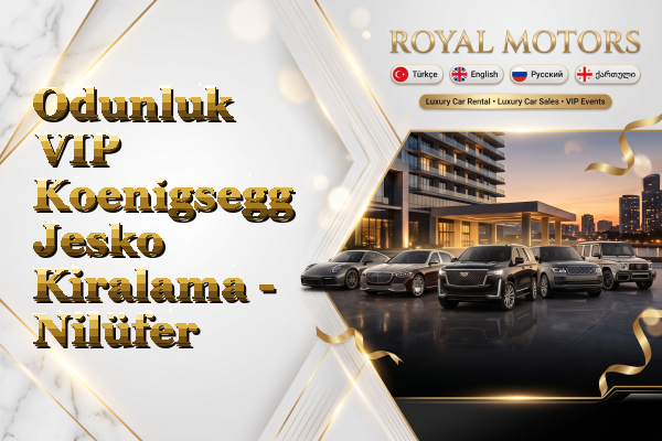 Odunluk VIP Koenigsegg Jesko Kiralama - Nilüfer