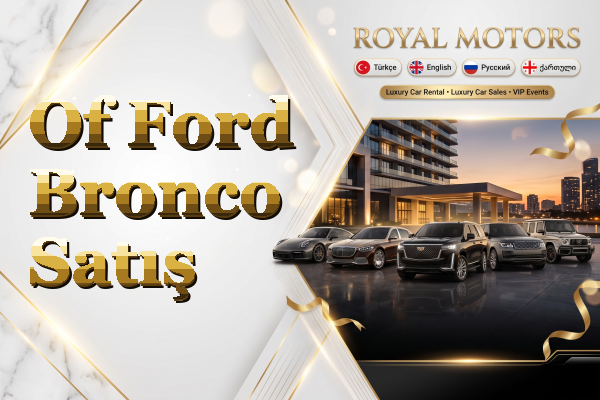 Of Ford Bronco Satış