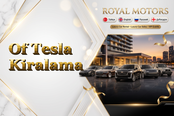 Of Tesla Kiralama