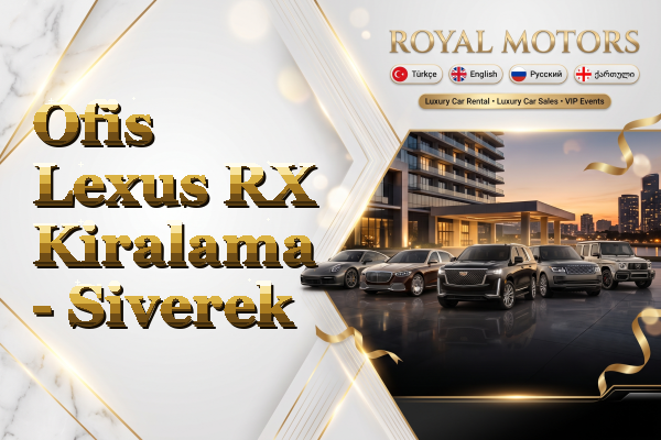 Ofis Lexus RX Kiralama - Siverek