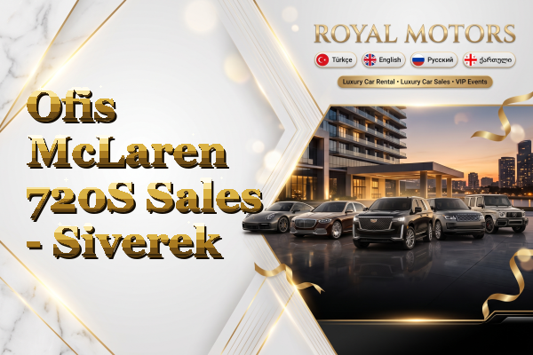 Ofis McLaren 720S Sales - Siverek