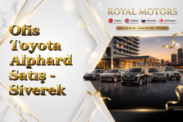 Ofis Toyota Alphard Satış - Siverek