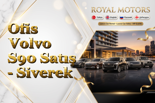 Ofis Volvo S90 Satış - Siverek