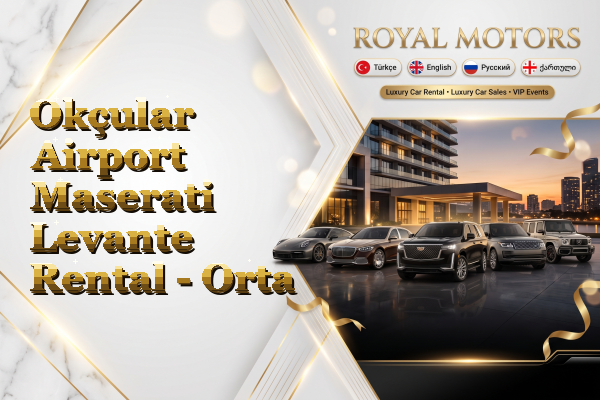 Okçular Airport Maserati Levante Rental - Orta