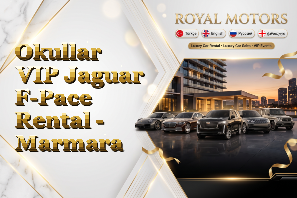 Okullar VIP Jaguar F-Pace Rental - Marmara