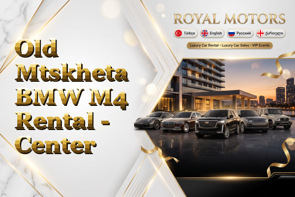 Old Mtskheta BMW M4 Rental - Center