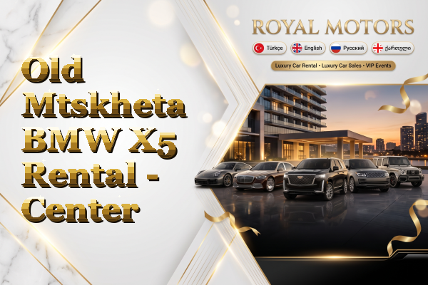 Old Mtskheta BMW X5 Rental - Center