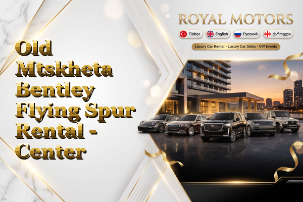 Old Mtskheta Bentley Flying Spur Rental - Center