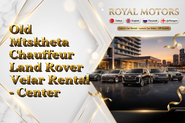 Old Mtskheta Chauffeur Land Rover Velar Rental - Center