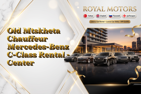 Old Mtskheta Chauffeur Mercedes-Benz C-Class Rental - Center