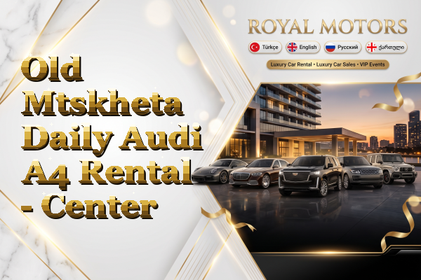 Old Mtskheta Daily Audi A4 Rental - Center