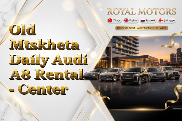 Old Mtskheta Daily Audi A8 Rental - Center