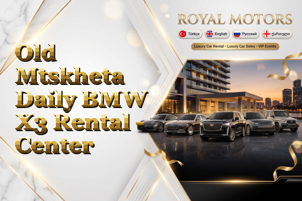 Old Mtskheta Daily BMW X3 Rental - Center