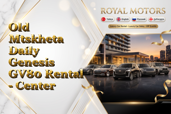 Old Mtskheta Daily Genesis GV80 Rental - Center