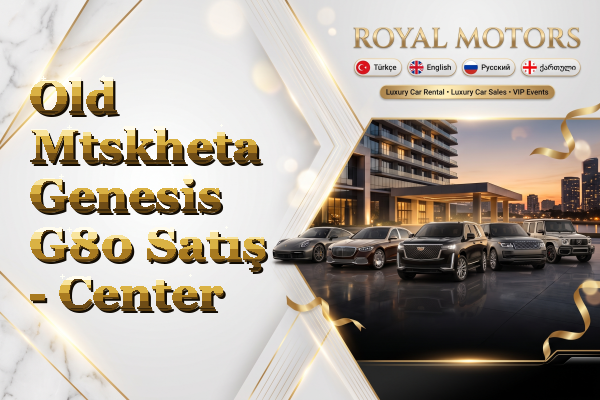 Old Mtskheta Genesis G80 Satış - Center