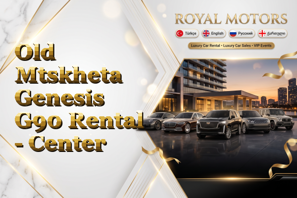 Old Mtskheta Genesis G90 Rental - Center
