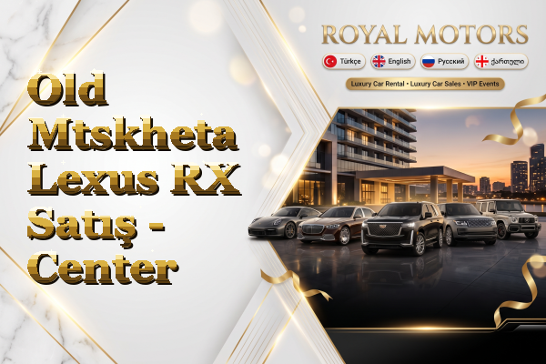 Old Mtskheta Lexus RX Satış - Center