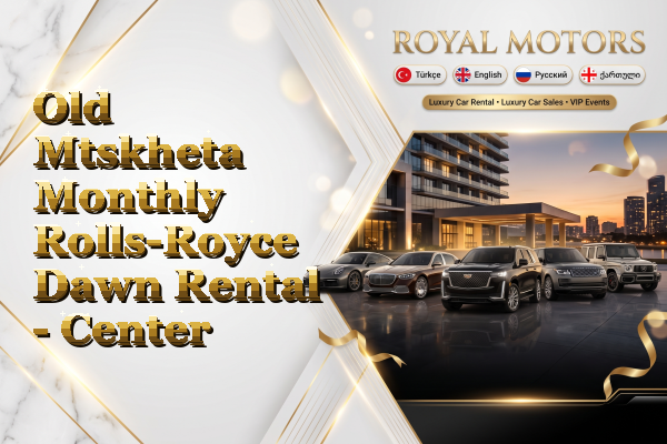 Old Mtskheta Monthly Rolls-Royce Dawn Rental - Center