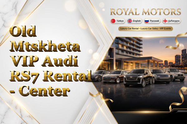 Old Mtskheta VIP Audi RS7 Rental - Center